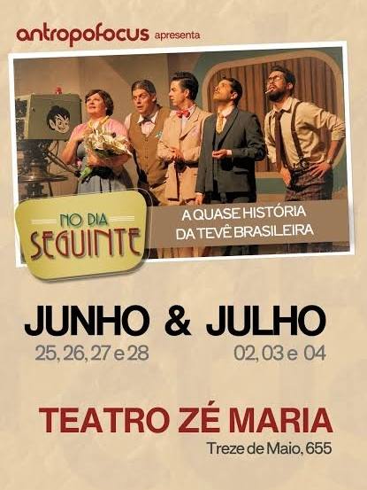 No Dia Seguinte — A Quase História da TV Brasileira