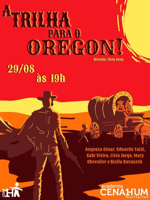 A Trilha para o Oregon!