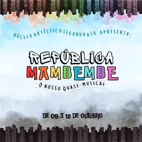 REPÚBLICA MAMBEMBE, O NOSSO QUASE-MUSICAL